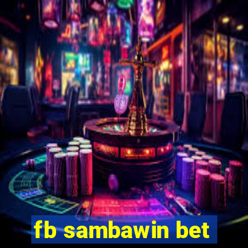 fb sambawin bet